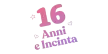16 Anni e Incinta kanal logosu