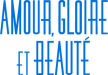 Amour Gloire et Beaute kanal logosu