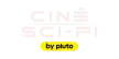 Cine Sci-Fi by Pluto TV kanal logosu