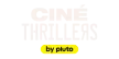 Cine Thrillers by Pluto TV kanal logosu