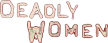 Deadly Women kanal logosu