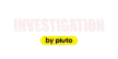 Investigation by Pluto TV kanal logosu