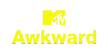 MTV Awkward kanal logosu