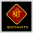 Senderlogo von Shri Shyam TV