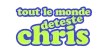 Tout le monde deteste Chris kanal logosu