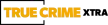 True Crime Xtra channel logo